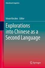 Explorations into Chinese as a Second Language