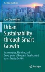 Urban Sustainability through Smart Growth: Intercurrence, Planning, and Geographies of Regional Development across Greater Seattle