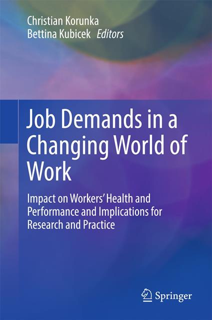 Job Demands in a Changing World of Work