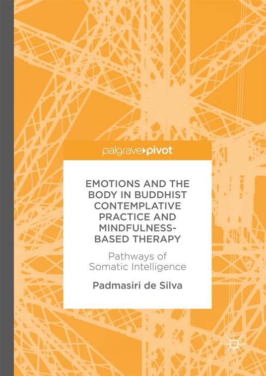 Emotions and The Body in Buddhist Contemplative Practice and Mindfulness-Based Therapy