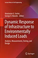 Dynamic Response of Infrastructure to Environmentally Induced Loads