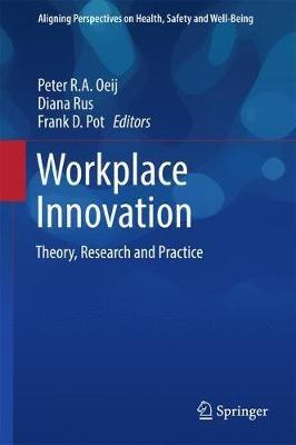 Workplace Innovation: Theory, Research and Practice - cover