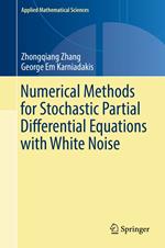 Numerical Methods for Stochastic Partial Differential Equations with White Noise