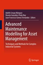 Advanced Maintenance Modelling for Asset Management