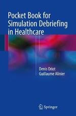 Pocket Book for Simulation Debriefing in Healthcare