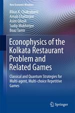 Econophysics of the Kolkata Restaurant Problem and Related Games