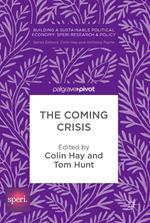 The Coming Crisis