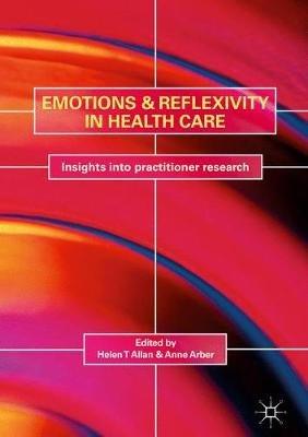 Emotions and Reflexivity in Health & Social Care Field Research - cover