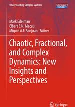 Chaotic, Fractional, and Complex Dynamics: New Insights and Perspectives