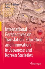 International Perspectives on Translation, Education and Innovation in Japanese and Korean Societies