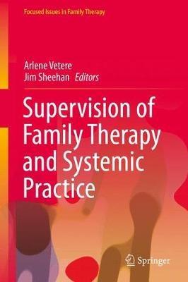 Supervision of Family Therapy and Systemic Practice - cover