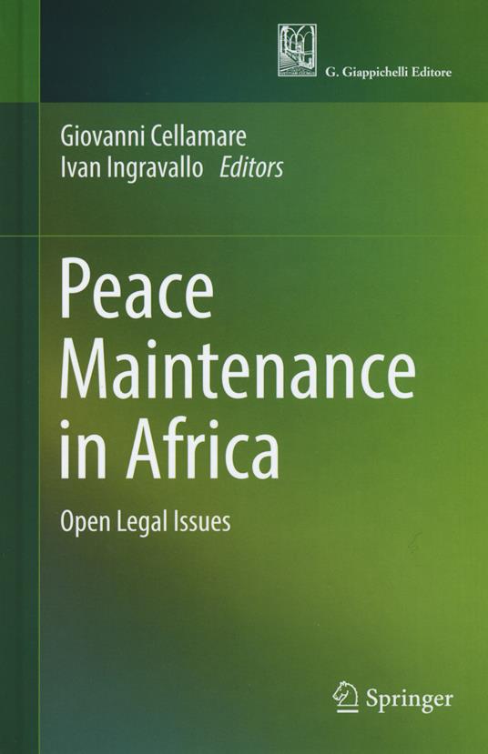 Peace maintenance in Africa. Open legal issues - copertina