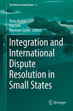 Integration and International Dispute Resolution in Small States