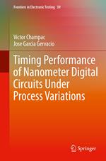 Timing Performance of Nanometer Digital Circuits Under Process Variations