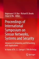 Proceedings of International Symposium on Sensor Networks, Systems and Security