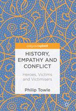 History, Empathy and Conflict