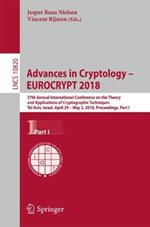 Advances in Cryptology – EUROCRYPT 2018: 37th Annual International Conference on the Theory and Applications of Cryptographic Techniques, Tel Aviv, Israel, April 29 - May 3, 2018 Proceedings, Part I