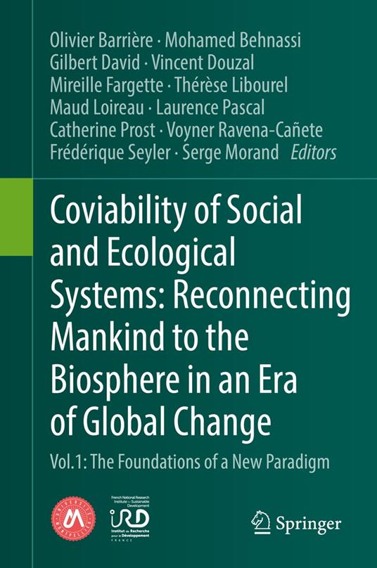 Coviability of Social and Ecological Systems: Reconnecting Mankind to the Biosphere in an Era of Global Change