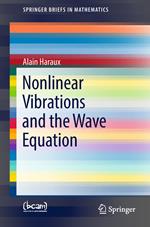 Nonlinear Vibrations and the Wave Equation