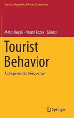 Tourist Behavior: An Experiential Perspective