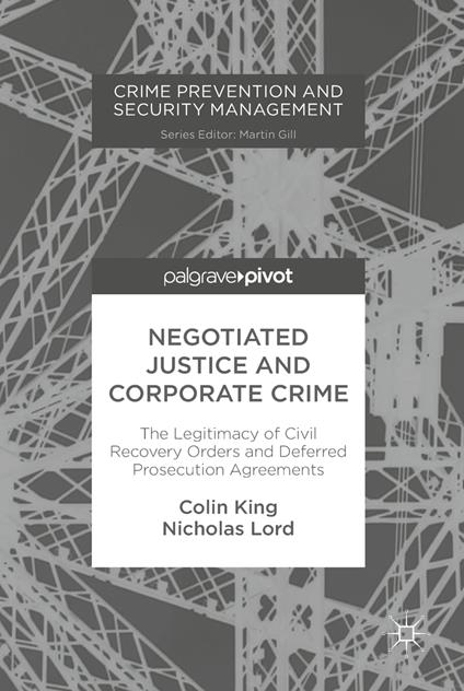 Negotiated Justice and Corporate Crime