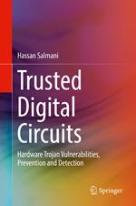 Trusted Digital Circuits