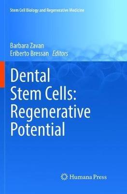 Dental Stem Cells: Regenerative Potential - cover