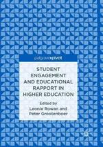 Student Engagement and Educational Rapport in Higher Education