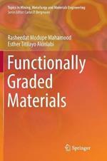 Functionally Graded Materials