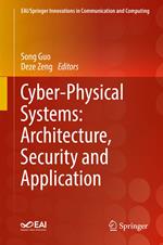 Cyber-Physical Systems: Architecture, Security and Application