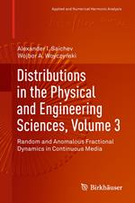 Distributions in the Physical and Engineering Sciences, Volume 3