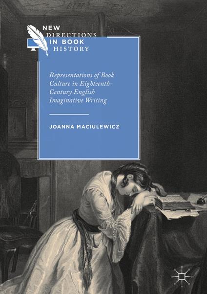 Representations of Book Culture in Eighteenth-Century English Imaginative Writing