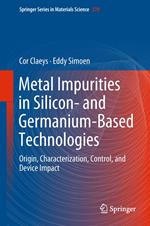 Metal Impurities in Silicon- and Germanium-Based Technologies