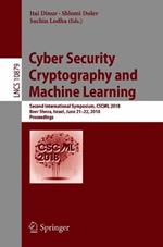 Cyber Security Cryptography and Machine Learning: Second International Symposium, CSCML 2018, Beer Sheva, Israel, June 21–22, 2018, Proceedings