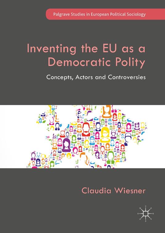 Inventing the EU as a Democratic Polity