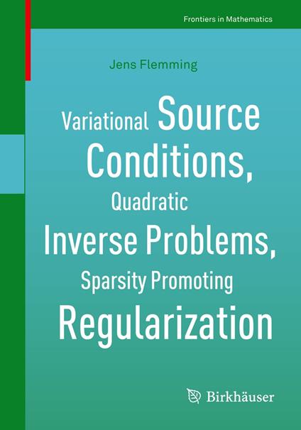 Variational Source Conditions, Quadratic Inverse Problems, Sparsity Promoting Regularization