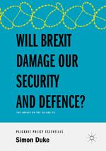 Will Brexit Damage our Security and Defence?