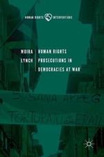 Human Rights Prosecutions in Democracies at War