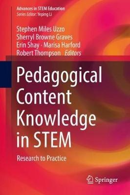 Pedagogical Content Knowledge in STEM: Research to Practice - cover