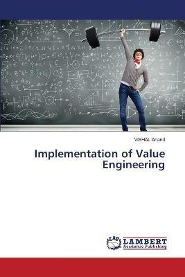 Implementation of Value Engineering - Vishal Anand - cover