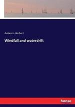 Windfall and waterdrift