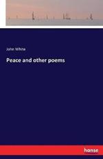 Peace and other poems