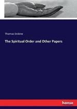 The Spiritual Order and Other Papers