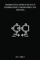 Housing development involves housing policy programmes and agencies. - C Miya - cover