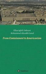 From Containment to Americanism