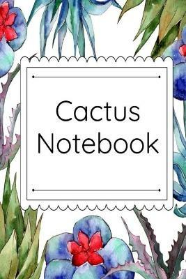 Cactus Notebook: Cactus Garden Journal & Composition Book (6 inches x 9 inches, Large) - Succulent Lover Gift - Joy Bloom - cover