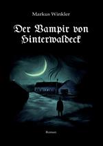 Der Vampir von Hinterwaldeck