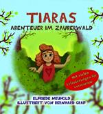 Tiaras Abenteuer im Zauberwald