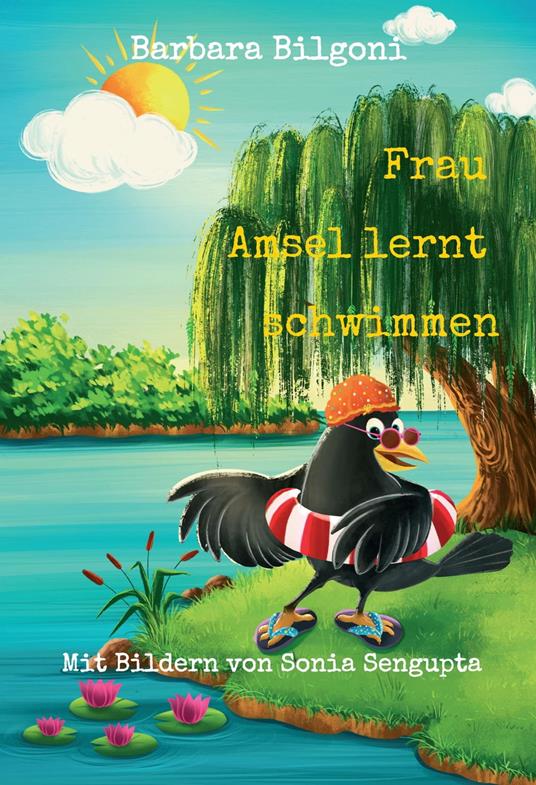 Frau Amsel lernt schwimmen - Barbara Bilgoni - ebook