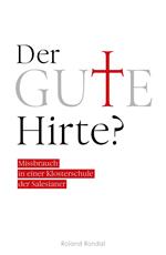 Der gute Hirte?